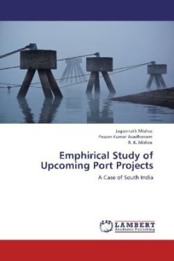 Emphirical Study of Upcoming Port Projects