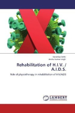 Rehabilitation of H.I.V. / A.I.D.S.