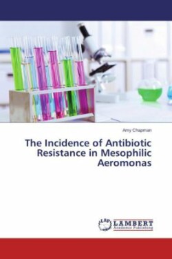 Incidence of Antibiotic Resistance in Mesophilic Aeromonas