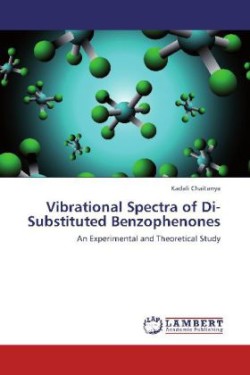 Vibrational Spectra of Di-Substituted Benzophenones