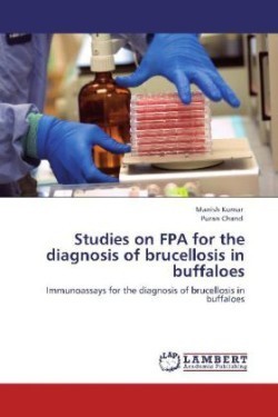 Studies on FPA for the diagnosis of brucellosis in buffaloes