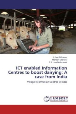 ICT enabled Information Centres to boost dairying