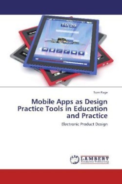 Mobile Apps as Design Practice Tools in Education and Practice