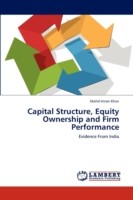 Capital Structure, Equity Ownership and Firm Performance