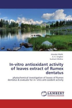 In-vitro antioxidant activity of leaves extract of Rumex dentatus