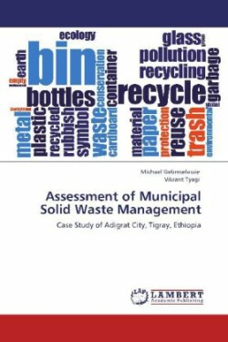 Assessment of Municipal Solid Waste Management