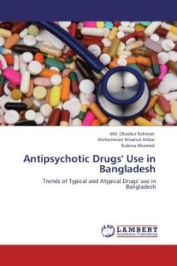 Antipsychotic Drugs' Use in Bangladesh