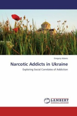 Narcotic Addicts in Ukraine