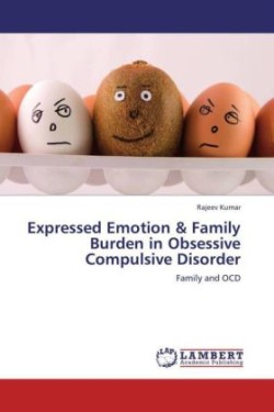 Expressed Emotion & Family Burden in Obsessive Compulsive Disorder