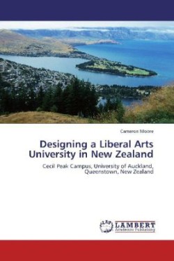 Designing a Liberal Arts University in New Zealand
