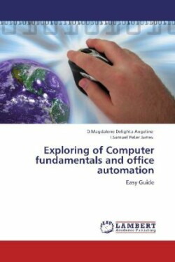 Exploring of Computer fundamentals and office automation