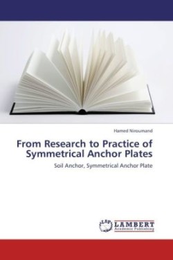 From Research to Practice of Symmetrical Anchor Plates