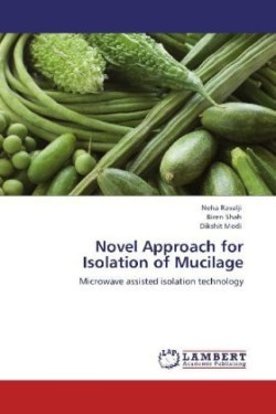 Novel Approach for Isolation of Mucilage
