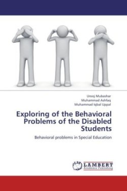 Exploring of the Behavioral Problems of the Disabled Students