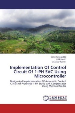 Implementation Of Control Circuit Of 1-PH SVC Using Microcontroller