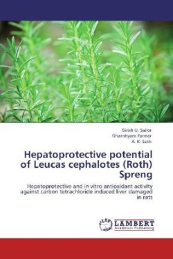 Hepatoprotective potential of Leucas cephalotes (Roth) Spreng