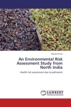 Environmental Risk Assessment Study from North India