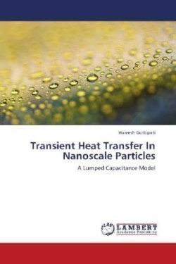 Transient Heat Transfer In Nanoscale Particles