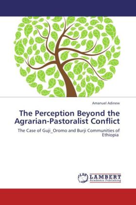 Perception Beyond the Agrarian-Pastoralist Conflict