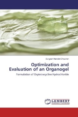 Optimization and Evaluation of an Organogel