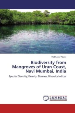 Biodiversity from Mangroves of Uran Coast, Navi Mumbai, India