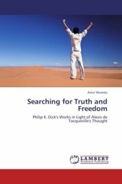 Searching for Truth and Freedom