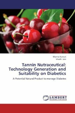 Tannin Nutraceutical: Technology Generation and Suitability on Diabetics