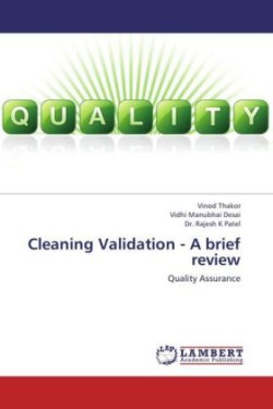 Cleaning Validation - A Brief Review