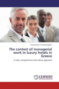 context of managerial work in luxury hotels in Greece