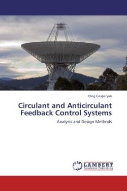 Circulant and Anticirculant Feedback Control Systems