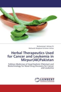 Herbal Therapeutics Used for Cancer and Leukemia in Mirpur(AK)Pakistan