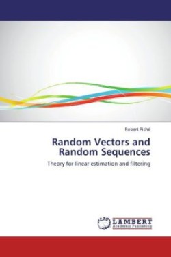 Random Vectors and Random Sequences