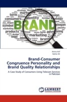 Brand-Consumer Congruence Personality and Brand Quality Relationships