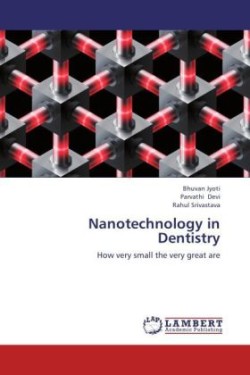 Nanotechnology in Dentistry