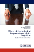 Effects of Psychological Empowerment on Its Cognition