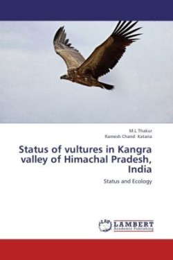 Status of Vultures in Kangra Valley of Himachal Pradesh, India
