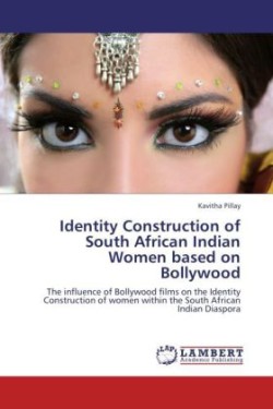 Identity Construction of South African Indian Women based on Bollywood