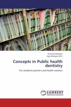 Concepts in Public Health Dentistry