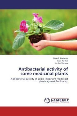 Antibacterial activity of some medicinal plants