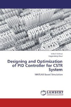 Designing and Optimization of PID Controller for CSTR System