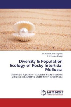 Diversity & Population Ecology of Rocky Intertidal Mollusca