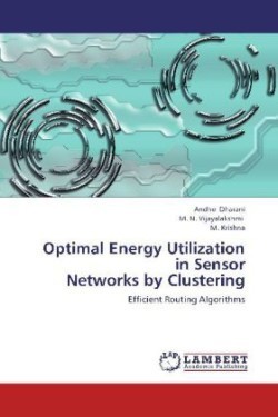 Optimal Energy Utilization in Sensor Networks by Clustering