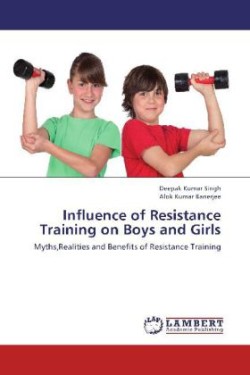 Influence of Resistance Training on Boys and Girls