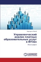 Upravlencheskiy Analiz Platnykh Obrazovatel'nykh Uslug V Vuzakh