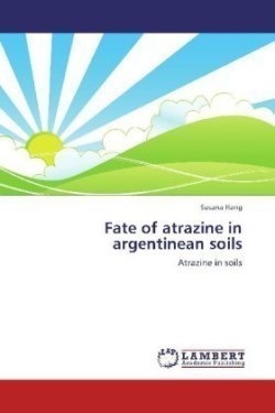 Fate of Atrazine in Argentinean Soils