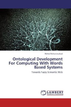 Ontological Development for Computing with Words Based Systems