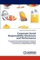 Corporate Social Responsibility Disclosure and Performance