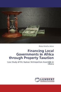 Financing Local Governments in Africa through Property Taxation