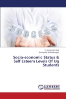 Socio-Economic Status & Self Esteem Levels of Ug Students