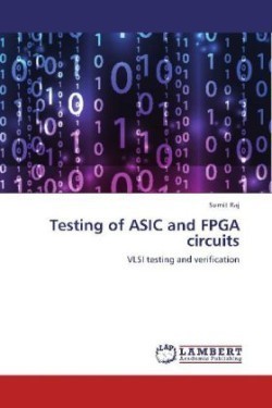 Testing of ASIC and FPGA Circuits